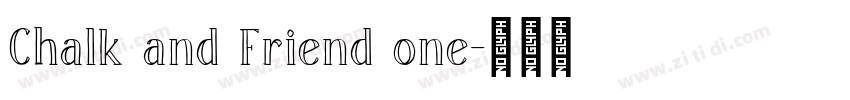 Chalk and Friend one字体转换